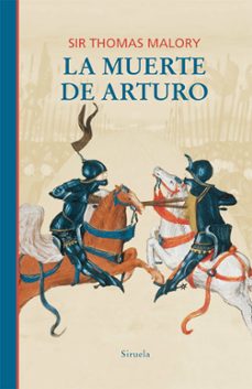 la muerte de arturo-thomas malory-9788410183285
