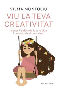 viu la teva creativitat (ebook)-vilma montoliu-9788410256385