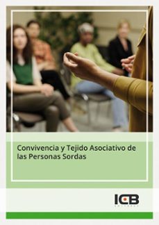 convivencia y tejido asociativo de las personas sordas (ebook)-9788410261785