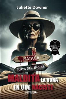 maldita la hora en que naciste (ebook)-9788410265585