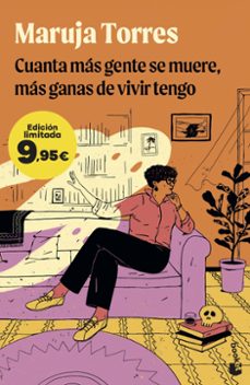 cuanta mas gente se muere, mas ganas de vivir tengo-maruja torres-9788410293885