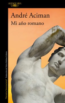 mi año romano (ebook)-andre aciman-9788410299092