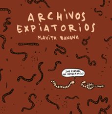 archivos expiatorios-flavita banana-9788410332485