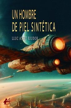 un hombre de piel sintetica-lluc atzet riudor-9788410400085