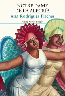 notre dame de la alegria (ebook)-ana rodriguez fischer-9788410415485