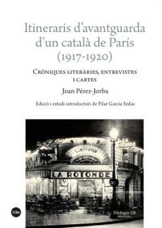 itineraris d avantguarda d un catala de paris (1917-1920)-joan perez jorba-9788410500785