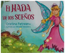 el hada de los sueños-cristina petreanu-9788410601185