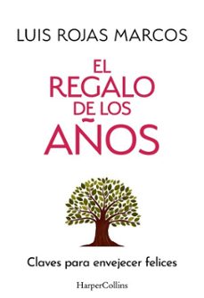 el regalo de los años (ebook)-luis rojas marcos-9788410642485