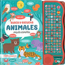 busca y escucha animales (ingles-español)-9788410692985
