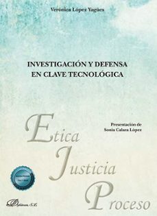 investigacion y defensa en clave tecnologica (ebook)-veronica lopez yagues-9788410705685