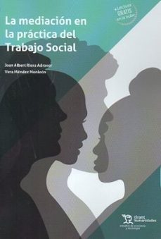la mediacion en la practica del trabajo social-joan albert riera adrover-vera mendez monleon-9788410815285