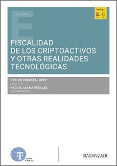 fiscalidad de los criptoactivos y otras realidades tecnologicas-9788410850385