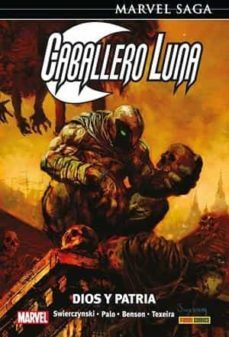 caballero luna 3 dios y patria (marvel saga 139)-mark texeira-javier saltares-charlie huston-9788411017985