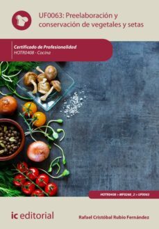 preelaboracion y conservacion de vegetales y setas. hotr0408 (ebook)-rafael cristóbal rubio fernández-9788411033985