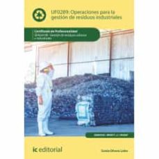 (i.b.d.) seag0108 p1 operaciones para la gestion de residuos industriales. gestion de residuos urbanos e industriales-9788411037785