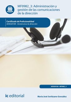 administracion y gestion de las comunicaciones de la direccion. adgg0108 (ebook)-maría josé sorlózano gonzález-9788411038485