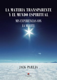 la materia transparente y el mundo espiritual (ebook)-jack pareja-9788411044585