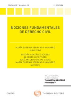 nociones fundamentales de derecho civil (incluye libro electronico)-maria eugenia serrano chamorro-9788411256285