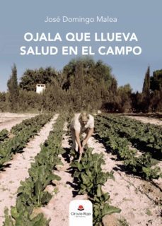 ojala que llueva salud en el campo (ebook)-9788411280785