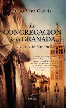 la congregacion de la granada (ebook)-julio vera garcia-9788411314985