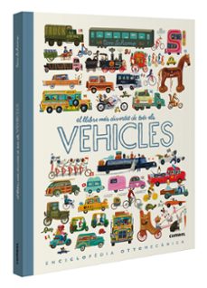 el llibre mes divertit de tots els vehicles-tom schamp-9788411580885