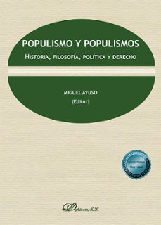 populismo y populismos (ebook)-jose antonio fernandez aviles-9788411701785