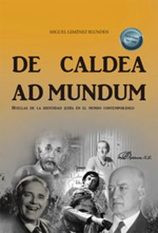 de caldea ad mundum. huellas de la identidad judía en el mundo co ntemporáneo-miguel gimenez blunden-9788411704885