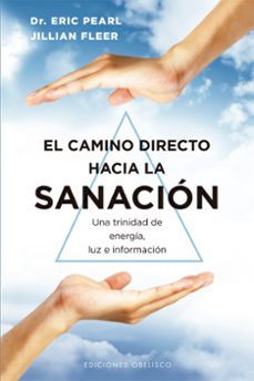 el camino directo hacia la sanacion (ebook)-9788411720885