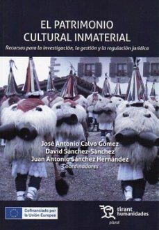 el patrimonio cultural inmaterial. recursos para la investigación , la gestación y la regulación jurídica-9788411833585