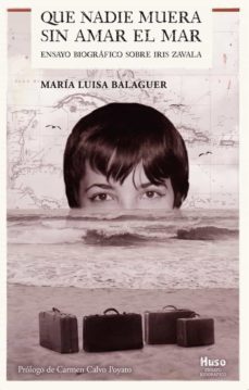 que nadie muera sin amar el mar (ebook)-maria luisa balaguer-9791399187069