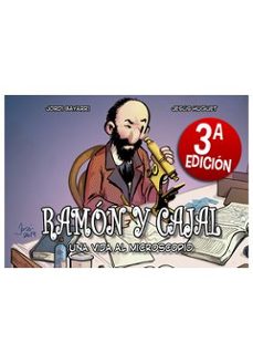 ramon y cajal, una vida al microscopio (3ª ed.)-jordi bayarri-jesus huguet-9788412157185
