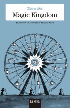 magic kingdom (ebook)-stanley elkin-9788412159585