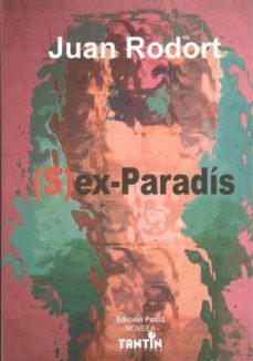 (s)ex-paradis-juan rodort-9788412238785