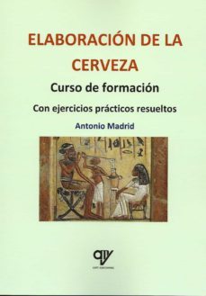 elaboracion de la cerveza-antonio madrid vicente-9788412239485