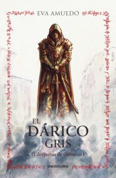 el darico gris (el despertar de osharan i)-9788412382785