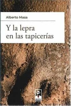 y la lepra en las tapicerias-alberto masa-9788412383485