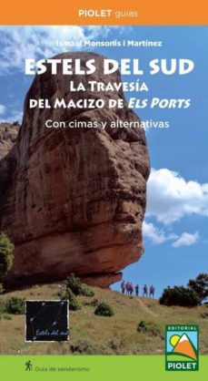 estels del sud. la travesia del macizo de els ports-ismael monsonis i martinez-9788412392685