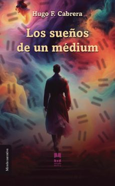 los sueños de un medium (ebook)-9788412434385