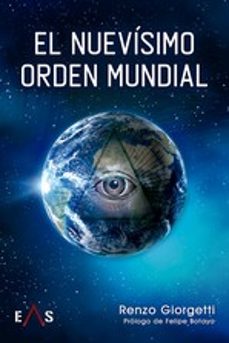 el nuevisimo orden mundial-renzo giorgetti-9788412458985