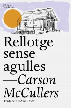 rellotge sense agulles (ebook)-carson mccullers-9788412539585