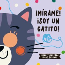 ¡mirame! ¡soy un gatito!-9788412641585