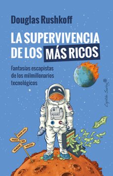 la supervivencia de los mas ricos-9788412708585
