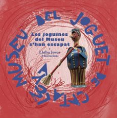 les joguines del museu s'han escapat-lluisa jover-9788412756685