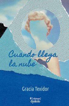 cuando llega la nube-gracia texidor-9788412825985