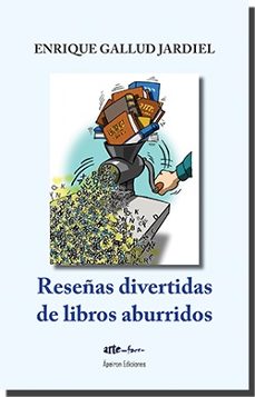 reseñas divertidas de libros aburridos-enrique gallud jardiel-9788412900385