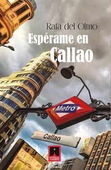 esperame en callao-rafa del olmo-9788412923285