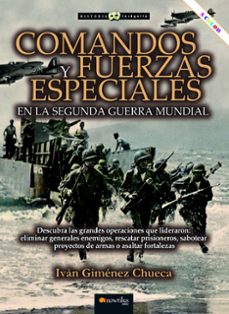 comandos y fuerzas especiales en la segunda guerra mundial-ivan gimenez chueca-9788413054285