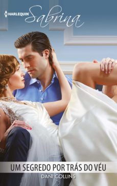 um segredo por tras do veu (ebook)-dani collins-9788413076485