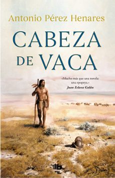 cabeza de vaca-9788413142685