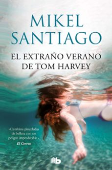 el extraño verano de tom harvey-mikel santiago-9788413143385